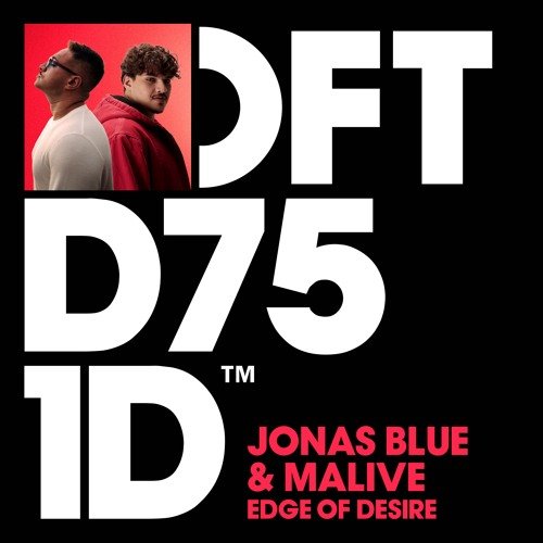 Jonas Blue Malive - Edged of Desire - Defected mixed by Julien Jabre